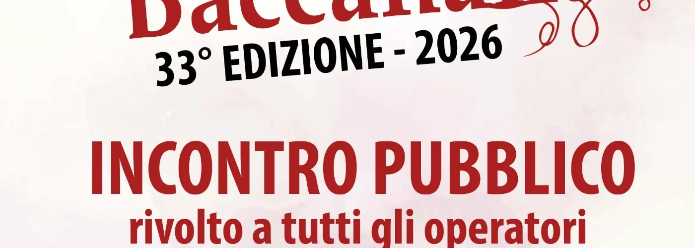 Baccanalia 2026 - Incontro con gli operatori